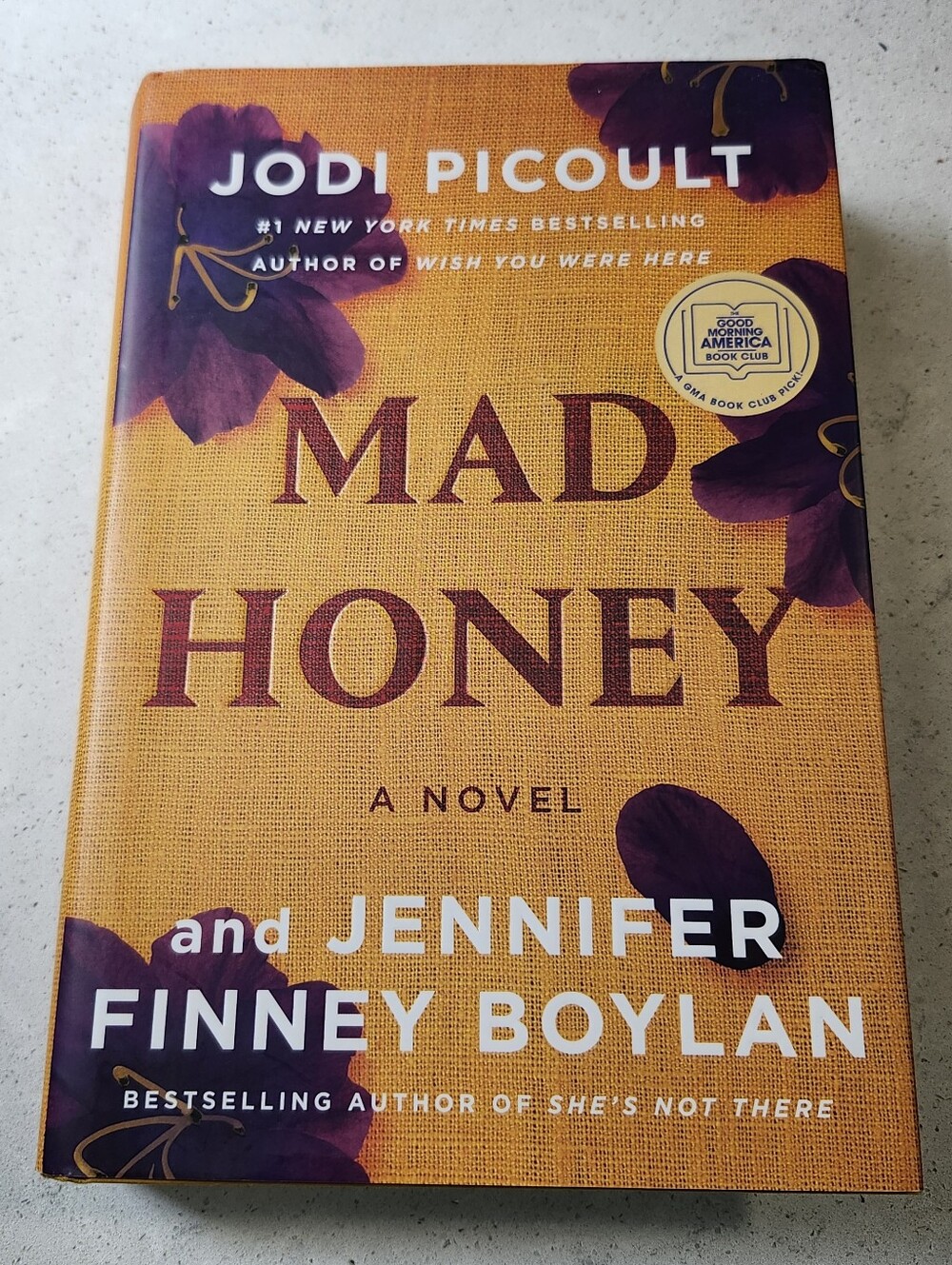 Mad Honey : A Novel by Jodi Picoult Hardcover GMA Book Club First Edition